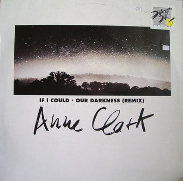 Anne Clark : If I Could / Our Darkness (Remix) (12", Maxi)