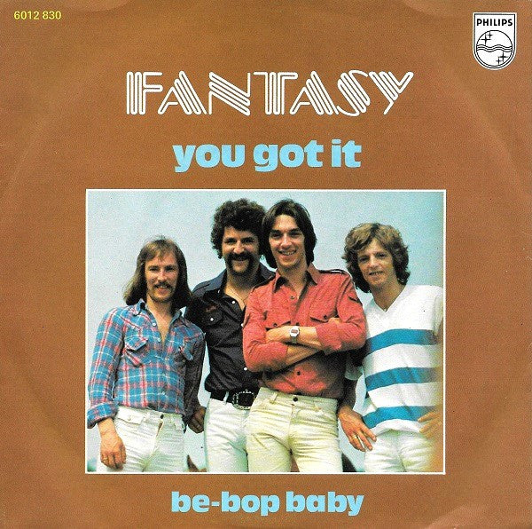 Fantasy (45) : You Got It (7", Single)