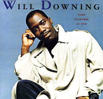 Will Downing : Come Together As One (LP, Album)