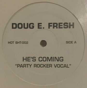 Doug E. Fresh : He's Coming (12")