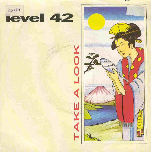 Level 42 : Take A Look (7", Single)