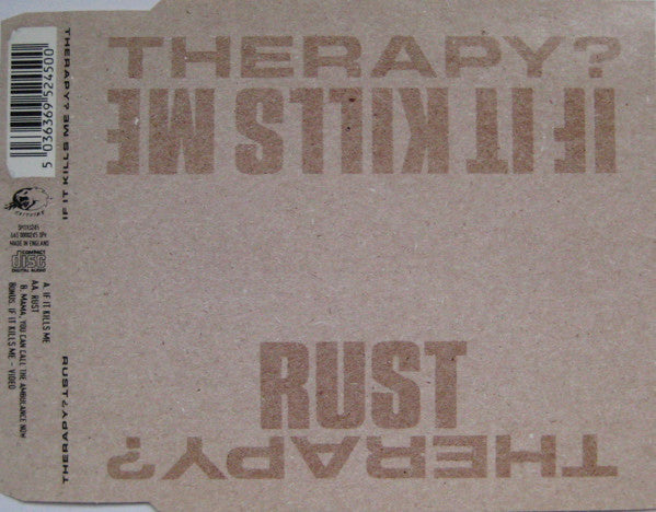 Therapy? : If It Kills Me / Rust (CD, Single, Enh)