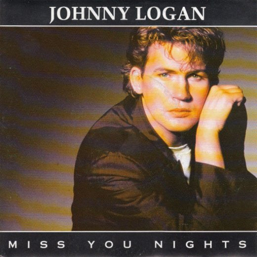 Johnny Logan : Miss You Nights (7", Single)