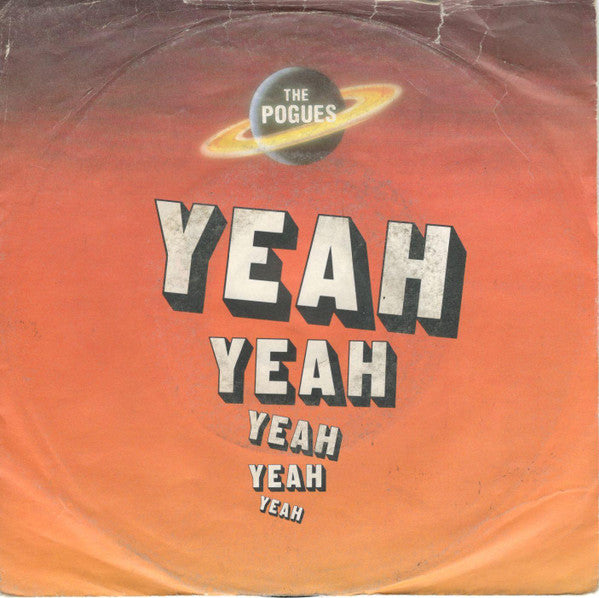 The Pogues : Yeah Yeah Yeah Yeah Yeah (7", Single)