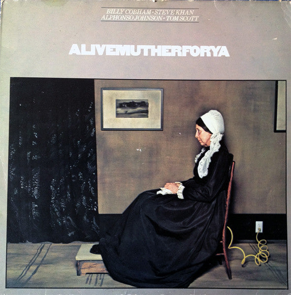 Billy Cobham • Steve Khan • Alphonso Johnson • Tom Scott : Alivemutherforya (LP, Album)