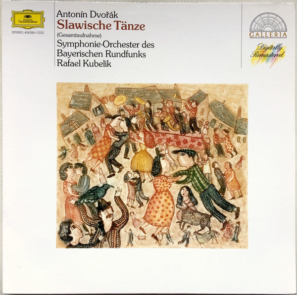 Antonín Dvořák - Symphonie-Orchester Des Bayerischen Rundfunks, Rafael Kubelik : Slawische Tänze (Gesamtaufnahme) (LP, Comp, RE, RM)