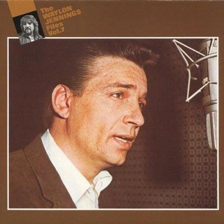 Waylon Jennings : The Waylon Jennings Files, Vol. 7 (LP, Comp)