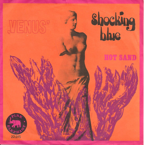 Shocking Blue : Venus / Hot Sand (7", Single, Mono, Bla)