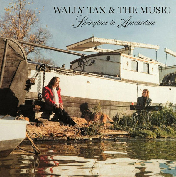 Wally Tax & The Music : Springtime In Amsterdam (LP, Album, Ltd, Num, Gre)