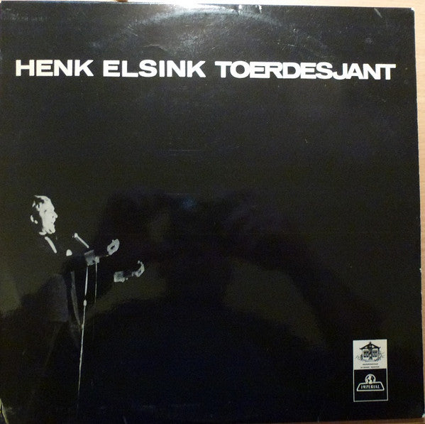 Henk Elsink : Toerdesjant (LP, Album)