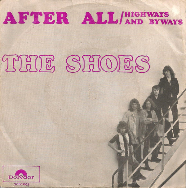 The Shoes : After All (7", Single, 3 p)