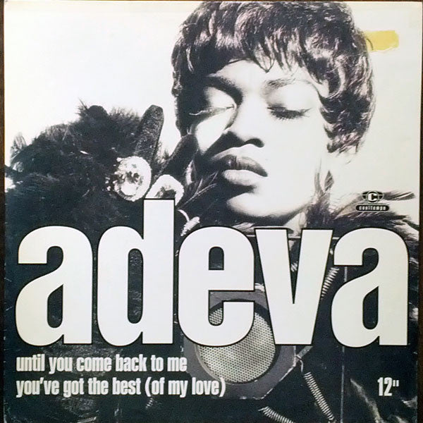 Adeva : Until You Come Back To Me / You've Got The Best (Of My Love) (12")