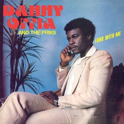 Danny Offia And The Friks : Funk With Me (LP, Album, RE)