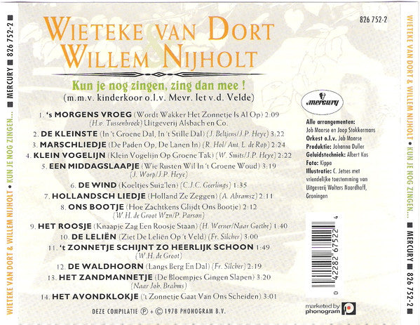 Wieteke van Dort & Willem Nijholt : Kun Je Nog Zingen, Zing Dan Mee! (CD, RE)