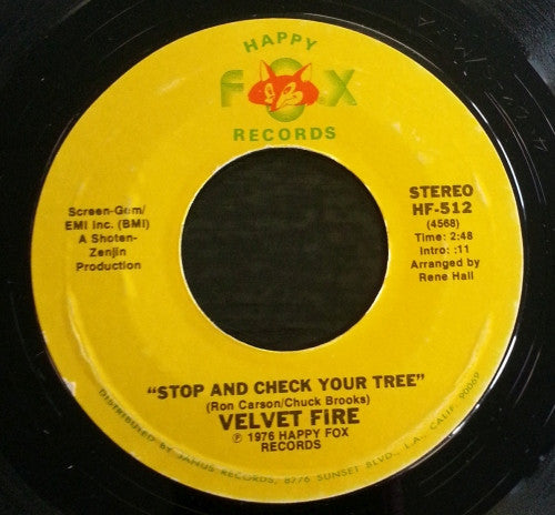 Velvet Fire : Stop And Check Your Tree / Let's Keep On Making Love (7")