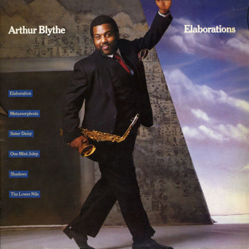 Arthur Blythe : Elaborations (LP, Album)