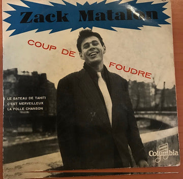 Zack Matalon : Coup De Foudre (7", EP)