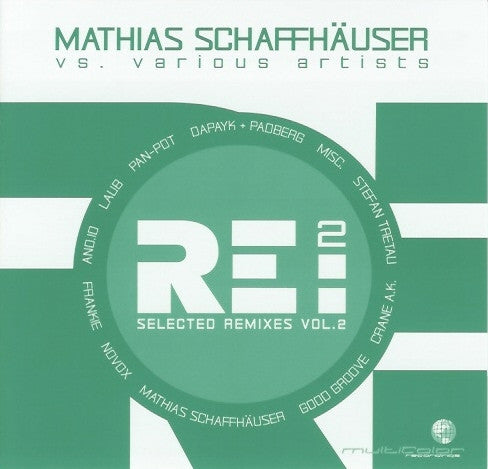 Mathias Schaffhäuser vs. Various : RE: Selected Remixes Vol. 2 (CD, Comp)