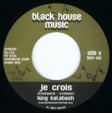 King Kalabash : Je Crois (7")