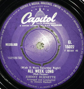 Johnny Burnette : (Wish It Were Saturday Night) All Week Long (7", Single)