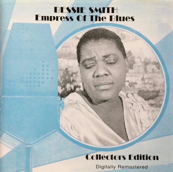 Bessie Smith : Empress Of The Blues (CD, Comp, RE, RM)