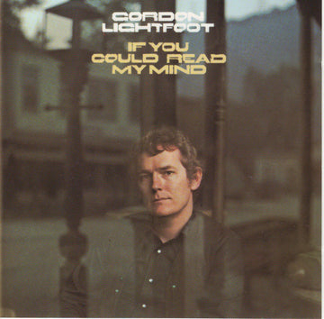 Gordon Lightfoot : If You Could Read My Mind (CD, Album)