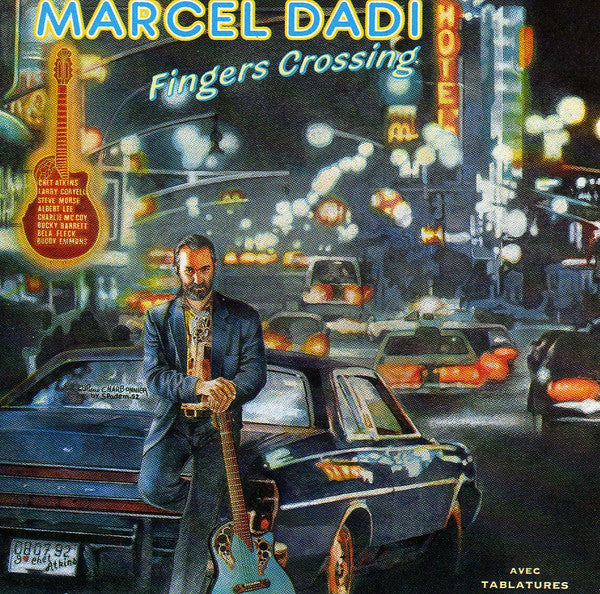 Marcel Dadi : Fingers Crossing (CD, Album)