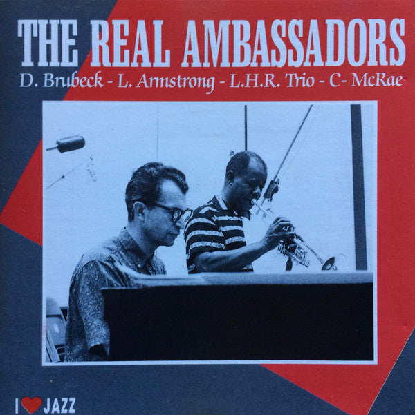 Dave Brubeck - Louis Armstrong - Lambert, Hendricks & Ross - Carmen McRae : The Real Ambassadors (CD, Album, RE)