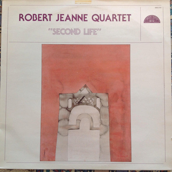 Robert Jeanne Quartet : Second Life (LP)