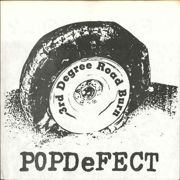 POPDeFECT : 3rd Degree Road Burn (7", EP, Bro)