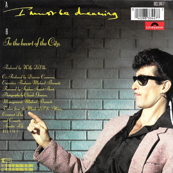 Mink DeVille : I Must Be Dreaming (7", Single)