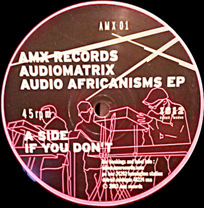 AudioMatriX : Audio Africanisms EP (12", EP)