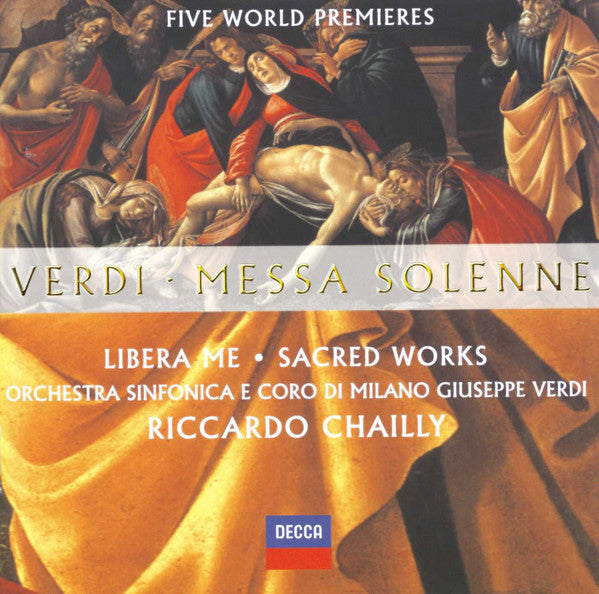 Giuseppe Verdi - Orchestra Sinfonica Di Milano Giuseppe Verdi E Coro Sinfonico Di Milano Giuseppe Verdi, Riccardo Chailly : Messa Solenne / Libera Me / Sacred Works (CD, Album)