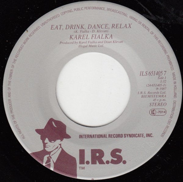 Karel Fialka : Eat, Drink, Dance, Relax (7", Single)