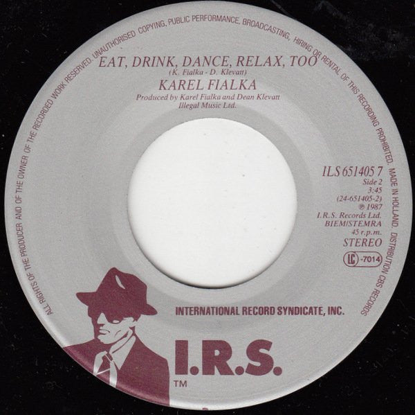 Karel Fialka : Eat, Drink, Dance, Relax (7", Single)