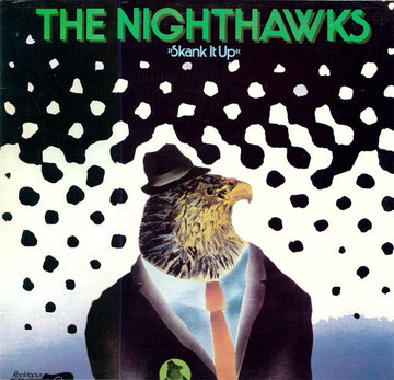 The Nighthawks (2) : Skank It Up (LP, Album)