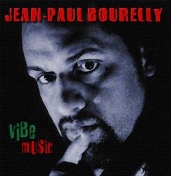 Jean-Paul Bourelly : Vibe Music (CD)