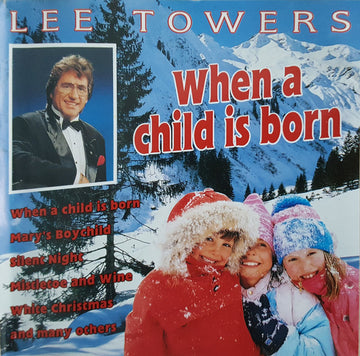 Lee Towers : When A Child Is Born (CD, Album)