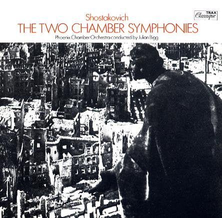 Dmitri Shostakovich, The Phoenix Chamber Orchestra, Julian Bigg : The Two Chamber Symphonies (CD, Album)