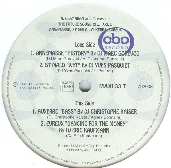 A. Clamaran* & L.P.* : The Future Sound Of... (Vol. 1) Annemasse, St Malo, Auxerre, Evreux (12")