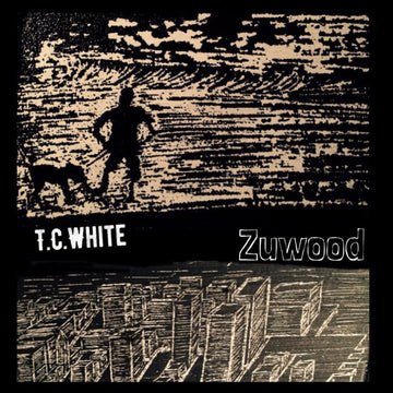 T.C. White : Zuwood  (12")
