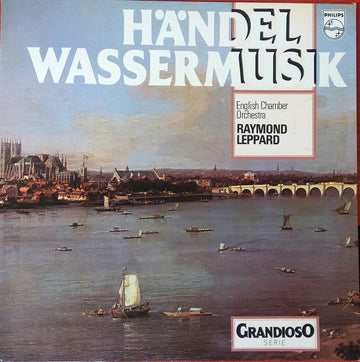 Georg Friedrich Händel, English Chamber Orchestra, Raymond Leppard : Wassermusik (LP, Album)