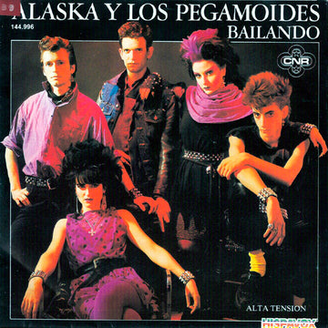 Alaska Y Los Pegamoides : Bailando (7", Single)