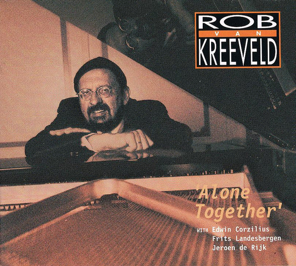 Rob van Kreeveld : Alone Together (CD)