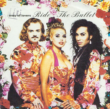 Army Of Lovers : Ride The Bullet (7", Single)