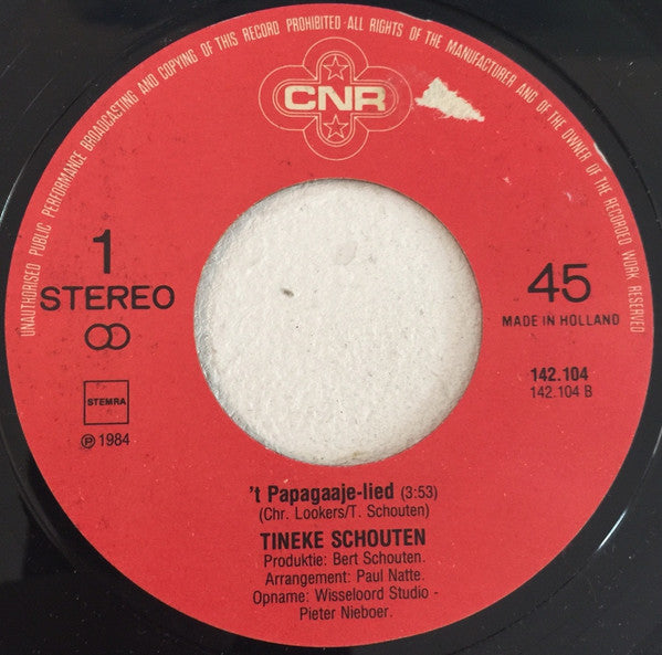 Tineke Schouten : Vakantie Is Nie Alles / 't Papagaaje-lied (7", Single)