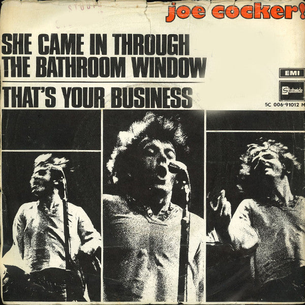 Joe Cocker : She Came In Through The Bathroom Window / That's Your Business (7", Single)