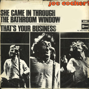 Joe Cocker : She Came In Through The Bathroom Window / That's Your Business (7", Single)