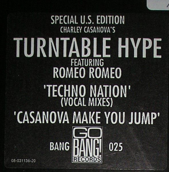 Turntable Hype Featuring Romeo Romeo : Techno Nation (Vocal Mixes) / Casanova Make You Jump (12")