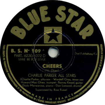 The Charlie Parker All-Stars : Cheers / Carvin' The Bird (Shellac, 10")